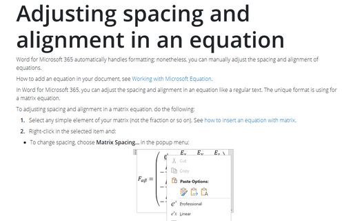 Adjusting spacing and alignment in an equation