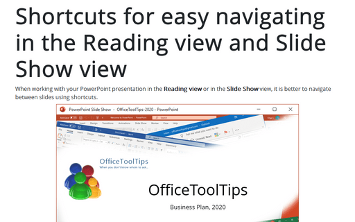 Shortcuts for easy navigating in the Reading view and Slide Show view