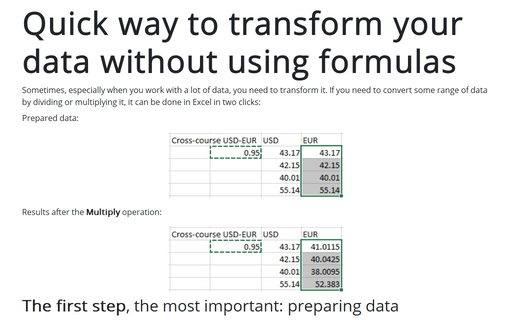 Quick way to transform your data without using formulas