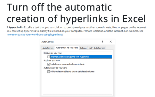 Turn off the automatic creation of hyperlinks in Excel