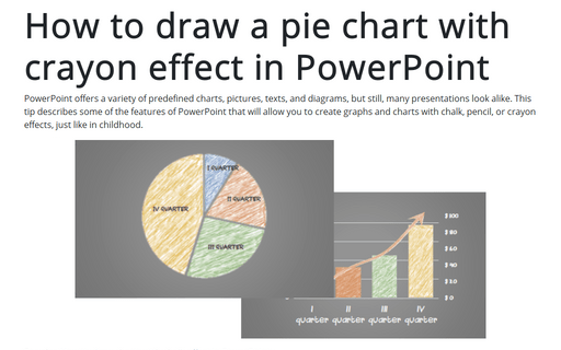 How to draw a pie chart with crayon effect in PowerPoint