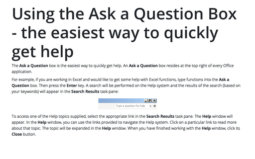 Using the Ask a Question Box - the easiest way to quickly get help