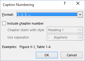 Caption Numbering in Word 2016 Caption Numbering in Word 2016