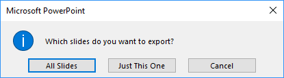 Save slides as pictures in PowerPoint 2016 Save slides as pictures in PowerPoint 2016