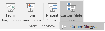 Custom shows in PowerPoint 2016 Custom shows in PowerPoint 2016