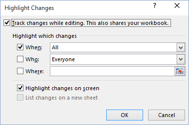 Highlight Changes dialog in Excel 2016 Highlight Changes dialog in Excel 2016