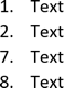 The third item of the list in Word for Microsoft 365 The third item of the list in Word 365