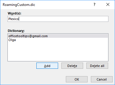Custom Dic dialog box in Word 2016 Custom Dic dialog box in Word 2016