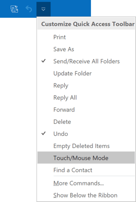 Touch/Mouse Mode command in Outlook 2016 Touch/Mouse Mode command in Outlook 2016
