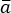 Symbol with bar above in Word for Microsoft 2016 Symbol with bar above in Word 2016