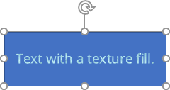 Texture fill for text formatting in PowerPoint 365