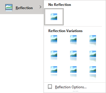Reflection gallery in Picture Format tab PowerPoint for Microsoft 365 Reflection gallery in Picture Format tab PowerPoint 365
