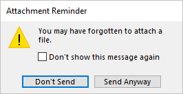Attachment Reminder message in Outlook for Microsoft 365 Attachment Reminder message in Outlook 365