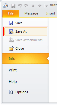 Save As in Outlook 2010 Save As in Outlook 2010