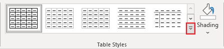 More arrow in Table Styles Gallery in Word 365