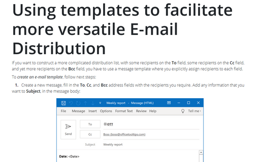 Using templates to facilitate more versatile E-mail Distribution