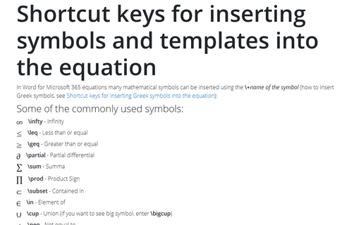 Shortcut keys for inserting symbols and templates into the equation