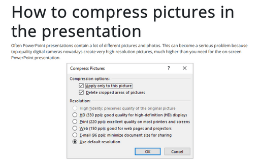 How to compress pictures in the presentation