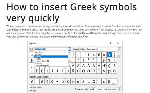 How to insert Greek symbols very quickly