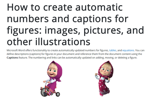 How to create automatic numbers and captions for figures: images, pictures, and other illustrations