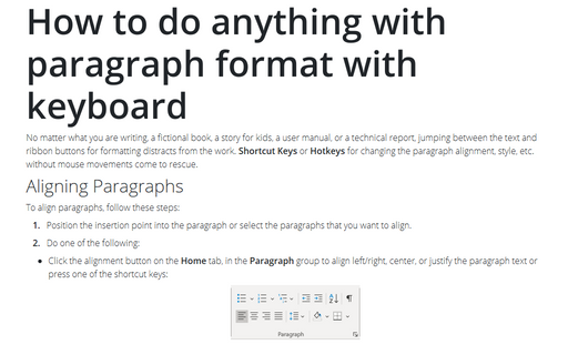 How to do anything with paragraph format with keyboard