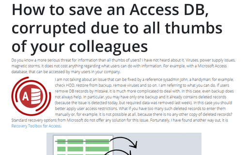 How to save an Access DB, corrupted due to all thumbs of your colleagues
