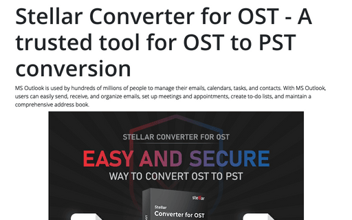 Stellar Converter for OST - A trusted tool for OST to PST conversion